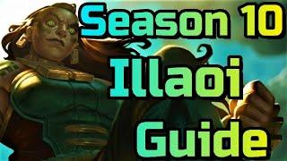 SEASON 10 HOW TO ILLAOI GUIDE|RANK 1 ILLAOI|RUNES|BUILDS|TENTACLE PLACEMENTS GUIDE|League of Legends