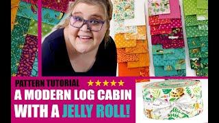 Jelly Roll Magic: Log Cabin Quilt Tutorial!