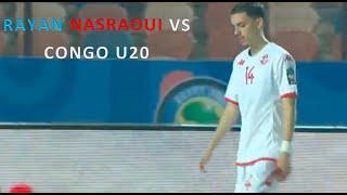 Rayan Nasraoui (ريان نصراوي)  vs Congo U20 