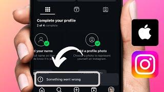 How to Fix Instagram Something Went Wrong Problem On iPhone