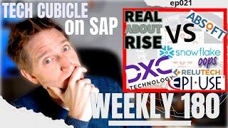 Weekly 180 - ep021 QIG, RealAboutRISE, DXC Fast RISE, Epi-Use & ReluTech, Snowflake Problem, Absoft