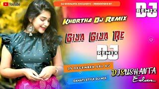 Gija Gija Re___New Khortha Song__Dj Dahati Hard Bass Mix By Dj Sushanta  Exclusive