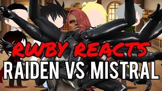 RWBY Reacts To Raiden Vs Mistral - Metal Gear Rising: Revengeance (Chapter 1) 3/3