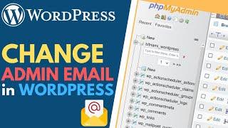 How to Change WordPress Admin Email in the phpMyAdmin Database