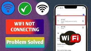 wifi saved but not connecting | wifi connect nahi ho raha hai | wifi not connecting on android 2024