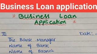 Business Loan Application/Write a letter to bank manager for Business loan/ Loan application english