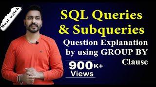 Lec-61: SQL Queries and Subqueries (part-3) | Group By clause  | Database Management System