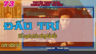 (Tập 73) Truyện Đấu Trí -  Kế Hoạch Phản Công