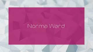 Norma Ward - appearance