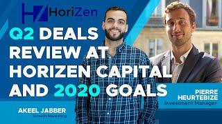 HoriZen Capital's Investment Manager | Pierre-Alexandre Heurtebize on Q2 Deals Review and 2020 goals