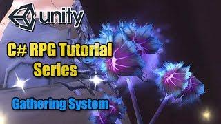 Unity RPG Tutorial - Gathering System