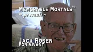 Jack Rosen: Bon Vivant