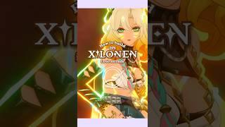 How To Build DPS Xilonen In 60 Seconds #genshinimpact #hoyocreators #genshinguide #xilonen