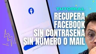 ¡FUNCIONA! RECUPERA tu cuenta de FACEBOOK SIN CONTRASEÑA, SIN NÚMERO o SIN MAIL (Truco 2024)