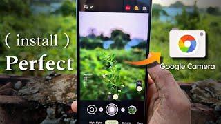 How To Install Perfect ( GCAM ) google camera on Any Android || Top 3 Gcam Support Any Android .