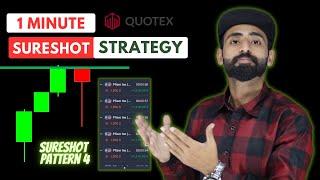 Quotex 1 Minute Trading Strategy || Quotex Sureshot Pattern 4 | 100% Working