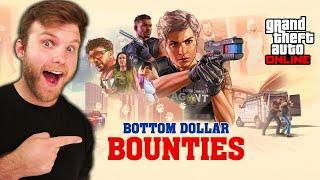 *NEW* GTA5 DLC Botttom Dollar Bounties! | Let's Review