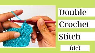 How to CROCHET FOR ABSOLUTE BEGINNERS /Double Crochet Stitch (dc) Beginner course #crochet