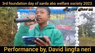 Performance By. Mr,David Lingfa Neri Son of Shri Poli lingfa