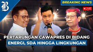 [LIVE EVENT] DEBAT CAWAPRES 2024 : Adu Gagasan Bidang Energi, SDA dan Lingkungan