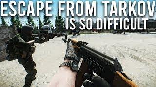 Escape from Tarkov is so difficult