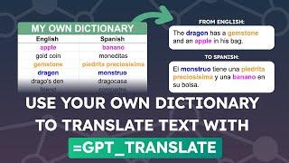 Translate text with a custom dictionary and GPT_TRANSLATE