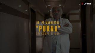 Dr. PC Mahapatra| Official Premiere| The White Coat Legend| Watch Now| Docflix