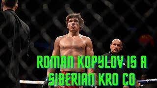 Roman Kopylov is a Siberian knockout who became the new star of the UFC.