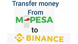 How to Transfer Money from M-Pesa to Binance P2P (2023)