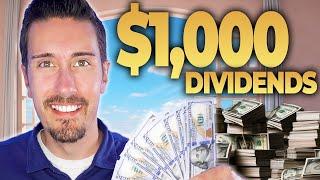 THIS is How to Get $1,000 in Dividends per Month