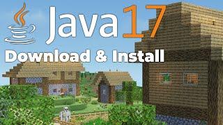 How To Download & Install Java for Minecraft (Java 17)