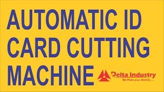 AUTOMATIC PVC IDENTITY CARD  Cutting Machines