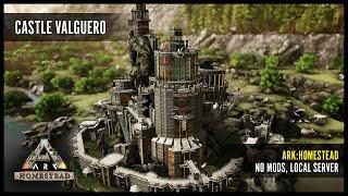 Castle Valguero, ARK: Homestead PvE build (showcase + mapsave download)