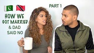 How We Got Married (Part 1): Dad Said No! - STORYTIME | ARIBA PERVAIZ