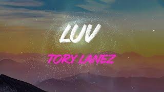 Tory Lanez - Luv Lyrics | Mmm, Ah, Mmm, Ah, Mmm, If You Let Me Love You