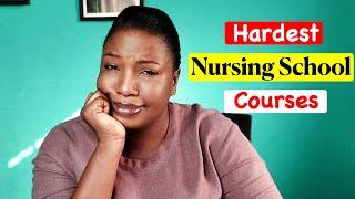 The Most Difficult Courses in Nursing School