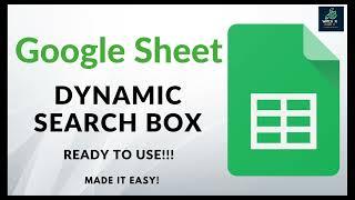 Google Sheet - Dynamic Search Box