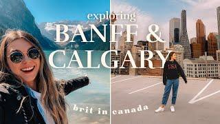 Banff & Calgary Vlog ️| Visiting Alberta for the First Time