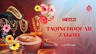 Taqinchoqlar zakoti | Ayollarga oid yuz hadis 37-dars | Ustoz Abdulloh Zufar