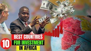 10 Best countries for investment in Africa