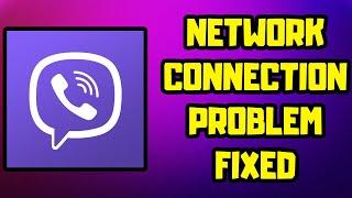 How to FIX Viber Network Connection Problem Android & IOS | No Internet Connection Error