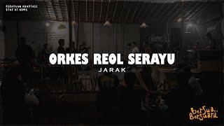 Orkes Reol Serayu - Jarak (Bersua Bersuara) Vol.19