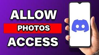 How To Allow Discord To Access Your Photos (Simple)