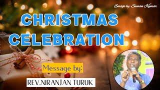 CHRISTMAS CELEBRATION ରାୟଗଡ଼ା MESSAGE BY: REV.NIRANJAN TURUK #odiabibletutorial #niranjanturuk