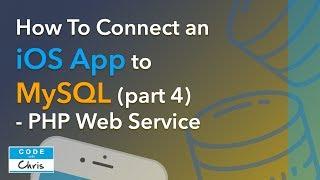 How to Connect an iOS App to a MySQL Database (Step by Step) - Part 4