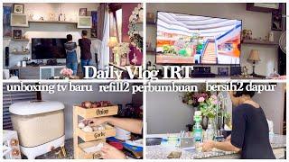 DAILY VLOG, KEGIATAN IBU RUMAH TANGGA Dİ RUMAH MINIMALIS, UNBOXING TV BARU,REFILL2, BERSIH2 DAPUR