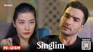 Singlim 95-qism (milliy serial) | Синглим 95-қисм (миллий сериал)