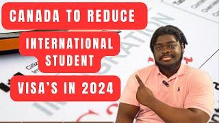 BREAKING NEWS!!!! CANADA ANNOUNCES TWO-YEAR CAP ON INTERNATIONAL STUDENT VISAS