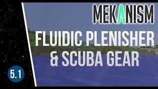 Minecraft: Mekanism Tutorial Part 5.1 - Scuba Gear and Fluidic Plenisher