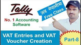 VAT Entries With New VAT Voucher Creation in Tally [Part-8] | Create New Nepali VAT Invoice in Tally